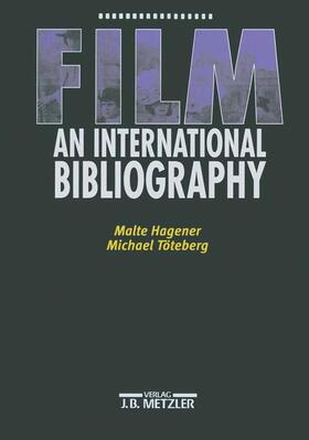 Töteberg / Hagener |  Film ¿ An International Bibliography | Buch |  Sack Fachmedien