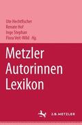 Hechtfischer / Hof / Stephan |  Metzler Autorinnen Lexikon | Buch |  Sack Fachmedien