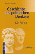 Ottmann |  Geschichte des politischen Denkens 2. Die Römer | Buch |  Sack Fachmedien