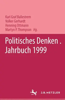 Ballestrem / Gerhardt / Ottmann |  Politisches Denken. Jahrbuch 1999 | Buch |  Sack Fachmedien