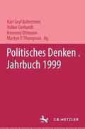 Ballestrem / Gerhardt / Ottmann |  Politisches Denken. Jahrbuch 1999 | Buch |  Sack Fachmedien
