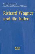 Borchmeyer / Vill / Maayani |  Richard Wagner und die Juden | Buch |  Sack Fachmedien