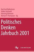 Ballestrem / Gerhardt / Ottmann |  Politisches Denken. Jahrbuch 2001 | Buch |  Sack Fachmedien