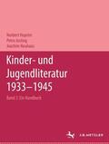 Hopster / Josting / Neuhaus |  Kinder- und Jugendliteratur 1933–1945 | Buch |  Sack Fachmedien