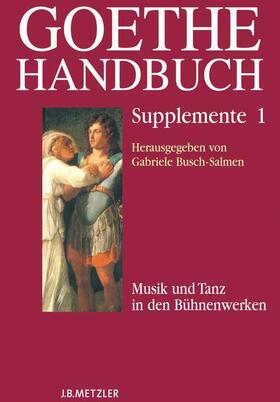 Wenzel / Busch-Salmen / Osterkamp | Goethe-Handbuch Supplemente | Buch | 978-3-476-01846-5 | sack.de
