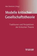 Demirovic |  Modelle kritischer Gesellschaftstheorie | Buch |  Sack Fachmedien