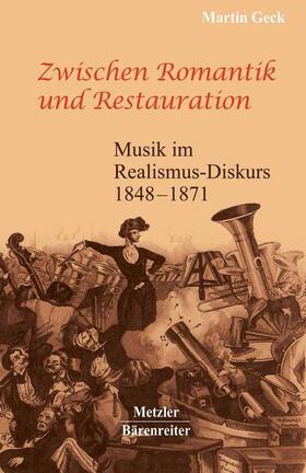 Geck | Zwischen Romantik und Restauration | Buch | 978-3-476-01867-0 | sack.de
