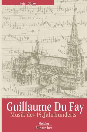 Gülke | Guillaume Du Fay | Buch | 978-3-476-01883-0 | sack.de