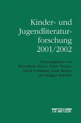 Dolle-Weinkauff / Ewers / Pohlmann |  Kinder- und Jugendliteraturforschung 2001/2002 | Buch |  Sack Fachmedien