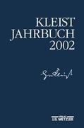 Loparo / Blamberger / Doering |  Kleist-Jahrbuch 2002 | Buch |  Sack Fachmedien