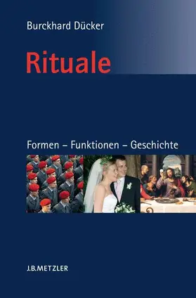 Dücker |  Rituale. Formen - Funktionen - Geschichte | Buch |  Sack Fachmedien