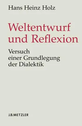 Holz |  Weltentwurf und Reflexion | Buch |  Sack Fachmedien