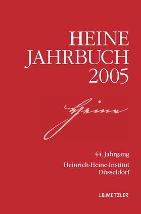 Loparo / Kruse / Brenner-Wilczek | Heine-Jahrbuch 2005 | Buch | 978-3-476-02112-0 | sack.de