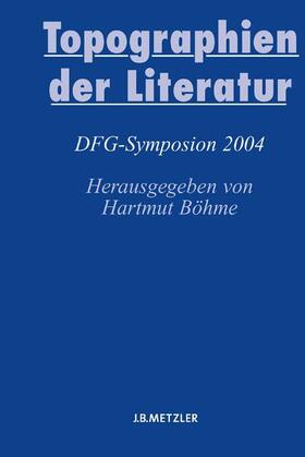 Böhme |  Topographien der Literatur | Buch |  Sack Fachmedien