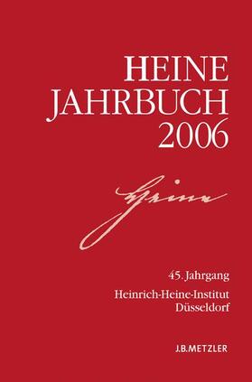 Loparo / Kruse / Brenner-Wilczek | Heine-Jahrbuch 2006 | Buch | 978-3-476-02158-8 | sack.de