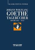 Ludwig / Mangold |  Johann Wolfgang Goethe: Tagebücher | Buch |  Sack Fachmedien