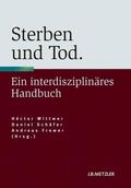 Frewer / Schäfer / Wittwer |  Sterben und Tod | Buch |  Sack Fachmedien