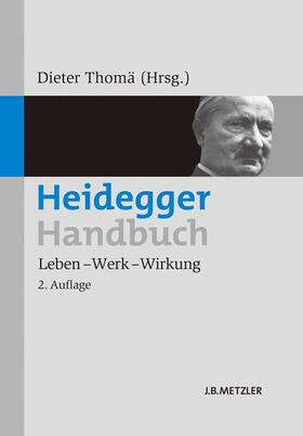 Thomä | Heidegger-Handbuch | Buch | 978-3-476-02268-4 | sack.de