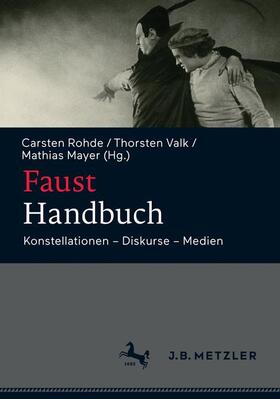 Rohde / Mayer / Valk | Faust-Handbuch | Buch | 978-3-476-02275-2 | sack.de
