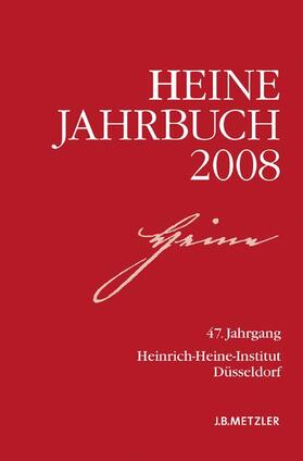 Loparo / Kruse / Brenner-Wilczek | Heine-Jahrbuch 2008 | Buch | 978-3-476-02279-0 | sack.de