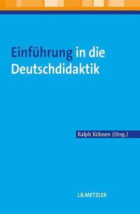 Köhnen |  Einführung in die Deutschdidaktik | Buch |  Sack Fachmedien