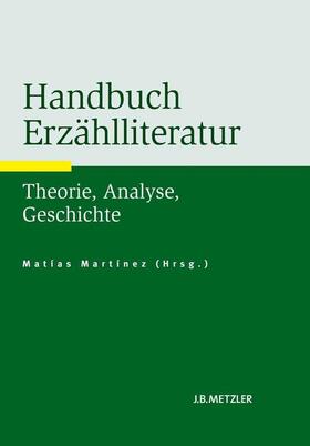 Martínez | Handbuch Erzählliteratur | Buch | 978-3-476-02347-6 | sack.de