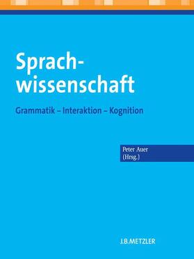 Auer | Sprachwissenschaft | Buch | 978-3-476-02365-0 | sack.de