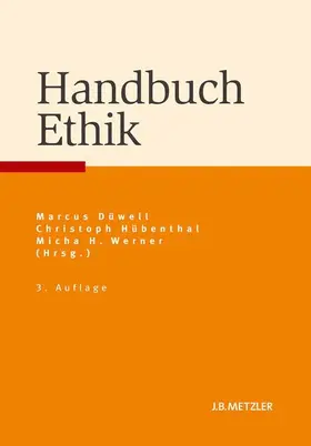 Düwell / Hübenthal / Werner |  Handbuch Ethik | Buch |  Sack Fachmedien