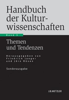 Jaeger / Straub / Liebsch | Handbuch der Kulturwissenschaften | Buch | 978-3-476-02399-5 | sack.de