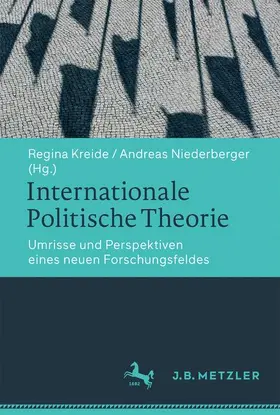 Kreide / Niederberger |  Internationale Politische Theorie | Buch |  Sack Fachmedien