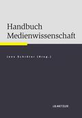 Schröter |  Handbuch Medienwissenschaft | Buch |  Sack Fachmedien