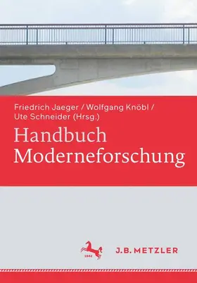 Jaeger / Schneider / Knöbl |  Handbuch Moderneforschung | Buch |  Sack Fachmedien