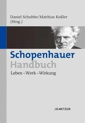Schubbe / Koßler |  Schopenhauer-Handbuch | Buch |  Sack Fachmedien