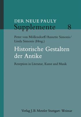 Möllendorff / Simonis |  Der Neue Pauly. Supplemente 08. Historische Gestalten der Antike | Buch |  Sack Fachmedien