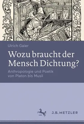 Gaier |  Wozu braucht der Mensch Dichtung? | Buch |  Sack Fachmedien