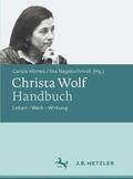 Hilmes / Nagelschmidt |  Christa Wolf-Handbuch | Buch |  Sack Fachmedien