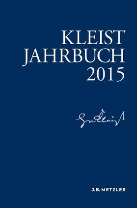 Loparo / Blamberger / Doering |  Kleist-Jahrbuch 2015 | Buch |  Sack Fachmedien