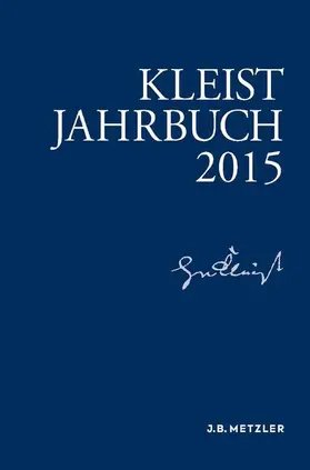 Brandstetter / Blamberger / Müller-Salget |  Kleist-Jahrbuch 2015 | Buch |  Sack Fachmedien