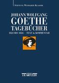 Glaser / Korngiebel / Ludwig |  Johann Wolfgang Goethe: Tagebücher | Buch |  Sack Fachmedien