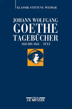 Glaser / Korngiebel / Ludwig |  Johann Wolfgang Goethe: Tagebücher | Buch |  Sack Fachmedien