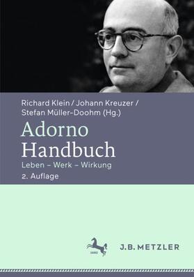 Klein / Kreuzer / Müller-Doohm | Adorno-Handbuch | Buch | 978-3-476-02626-2 | sack.de