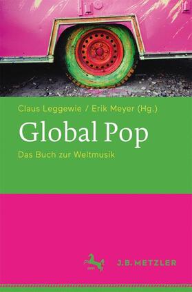 Leggewie / Meyer |  Global Pop | Buch |  Sack Fachmedien