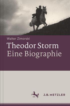 Zimorski | Theodor Storm - Biographie | Buch | 978-3-476-02639-2 | sack.de
