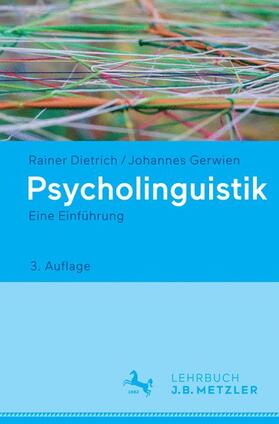 Gerwien / Dietrich | Psycholinguistik | Buch | 978-3-476-02644-6 | sack.de