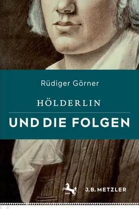 Görner |  Hölderlin und die Folgen | Buch |  Sack Fachmedien