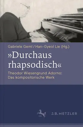 Geml / Lie |  "Durchaus rhapsodisch" | Buch |  Sack Fachmedien