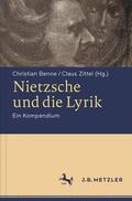 Benne / Zittel |  Nietzsche und die Lyrik. Ein Kompendium | Buch |  Sack Fachmedien