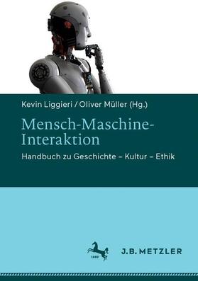 Liggieri / Müller | Mensch-Maschine-Interaktion | Buch | 978-3-476-02680-4 | sack.de