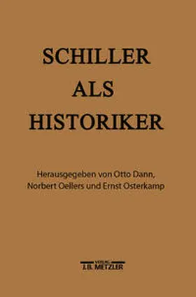 Dann / Oellers / Osterkamp |  Schiller als Historiker | eBook | Sack Fachmedien