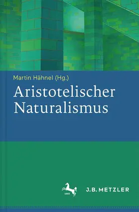 Hähnel |  Aristotelischer Naturalismus | Buch |  Sack Fachmedien